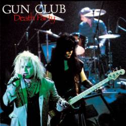 The Gun Club : Death Party